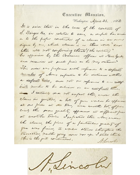 Superb Abraham Lincoln Autograph Letter Signed as President, Regarding Possible War Profiteering During the Civil War -- ''...I expected that when...the price of a...gun was fixed, it would stand...''